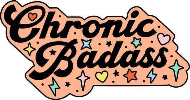 Chronic Badass Enamel Pin Badge