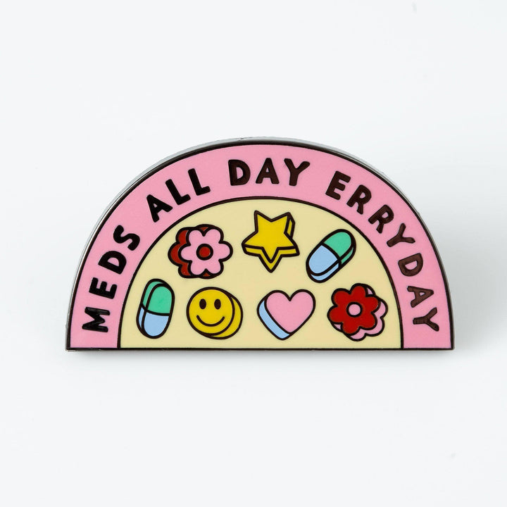 Meds All Day Enamel Pin Badge