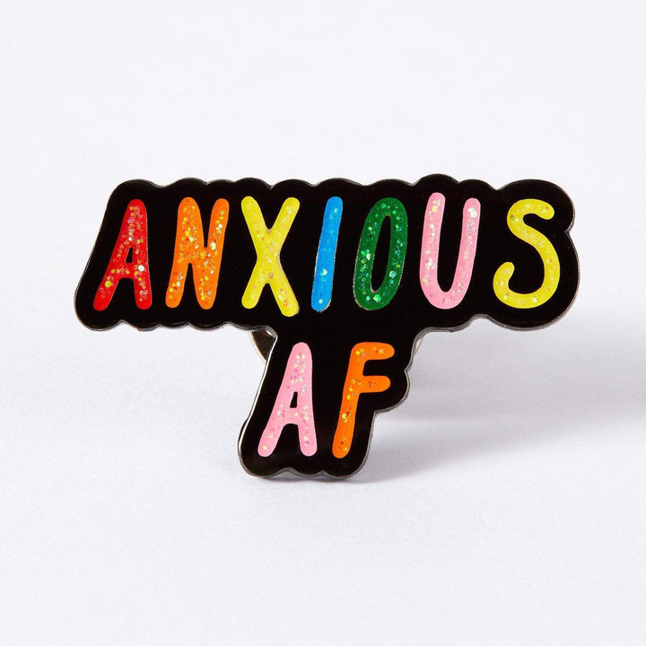 Anxious AF Enamel Pin Badge